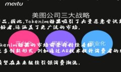 2018年Tokenim糖果：加密货币的甜蜜革命Tokenim糖果
