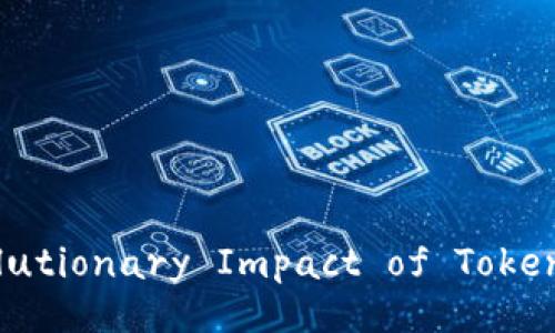 Unlocking the Future: The Revolutionary Impact of Tokenim Neo in the Blockchain Space