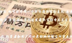 目前, 关于“tokenim的dtmt1”的信息并不充足。这可