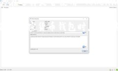Tokenim 是一个集成多种功能的加密货币钱包，但要