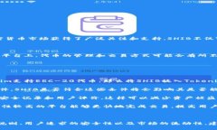 关于SHIB（Shiba Inu）是否可以放入Tokenim，首先要了