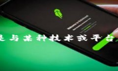 ＂Tokenim＂并不是一个常见的汉语词汇，根据字面